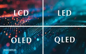 چرا باید تفاوت OLED، QLED و LED سونی را بدانید؟